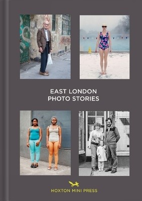 East London Photo Stories(English, Hardcover, Various)