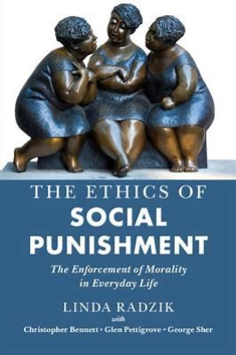 The Ethics of Social Punishment(Paperback, Radzik et al)