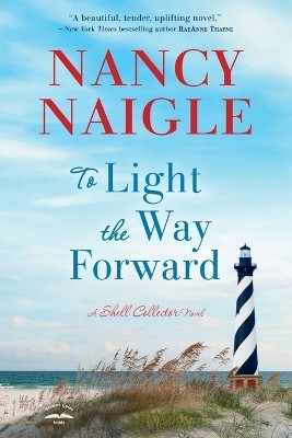 To Light the Way Forward(English, Paperback, Naigle Nancy)