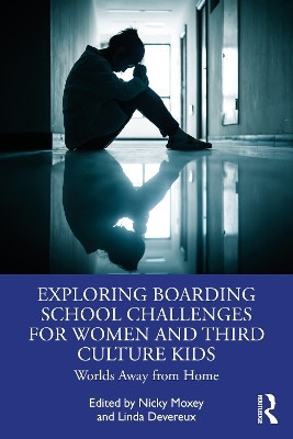 Exploring Boarding School Challenges for Women and Third Culture Kids(English, Paperback, unknown)