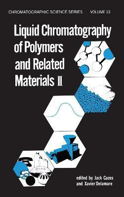Liquid Chromatography of Polymers and Related Materials, II(English, Paperback, unknown)