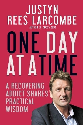 One Day at a Time(English, Paperback, Larcombe Justyn Rees)