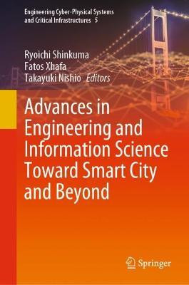 Advances in Engineering and Information Science Toward Smart City and Beyond(English, Hardcover, unknown)