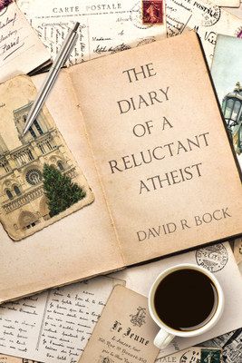 The Diary of a Reluctant Atheist(English, Paperback, Bock David R)