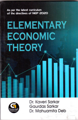 Elementary Economic Theory(Paperback, Kaveri Sarkar, Gaurdas Sarkar, Mahuamita Deb)