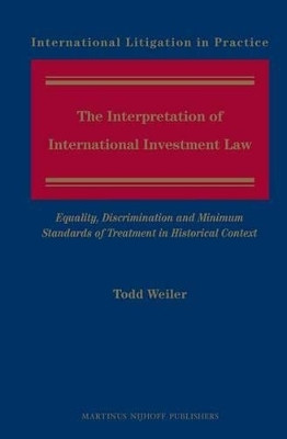 The Interpretation of International Investment Law(English, Electronic book text, Weiler Todd)