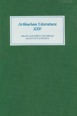 Arthurian Literature XXV(English, Hardcover, unknown)