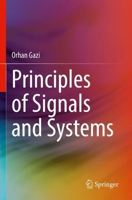 Principles of Signals and Systems(English, Paperback, Gazi Orhan)