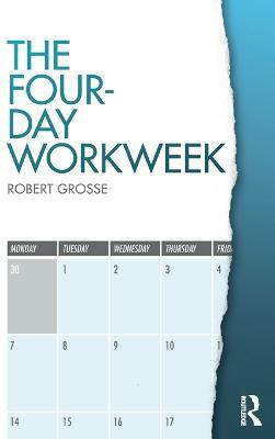 The Four-Day Workweek(English, Paperback, Grosse Robert)