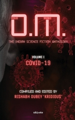 O.M.: the Indian Science Fiction Anthology(English, Paperback, Mirajkar Archana)