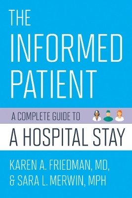The Informed Patient(English, Electronic book text, Friedman Karen A.)