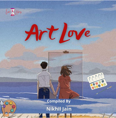 Art Love(English, Paperback, Nikhil Jain)