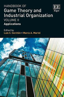 Handbook of Game Theory and Industrial Organization, Volume II(English, Paperback, unknown)