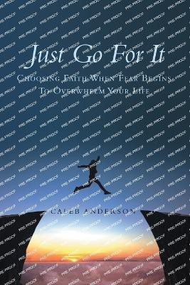 Just Go for It(English, Paperback, Anderson Caleb)