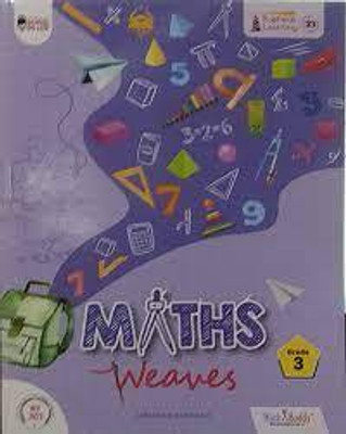 MATHS WEAVES GRADE 3(Paperback, MINAKSHI KHURANA)