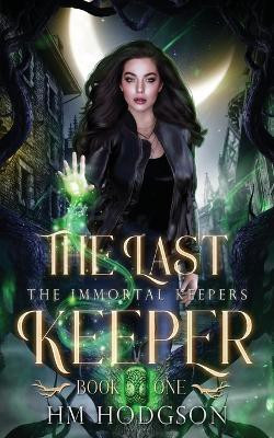 The Last Keeper(English, Paperback, Hodgson Hm)