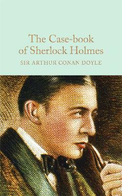 The Case-Book of Sherlock Holmes(English, Hardcover, Conan Doyle Arthur)