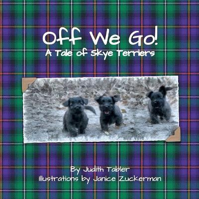 Off We Go(English, Paperback, Tabler Judith)