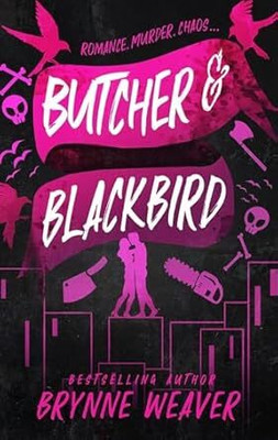 Butcher and Blackbird(Paperback, Brynne Weaver)