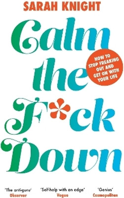 Calm the F**k Down(English, Paperback, Knight Sarah)