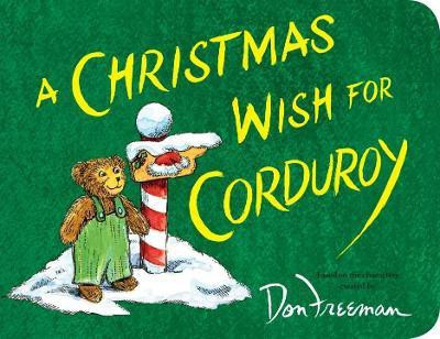 A Christmas Wish for Corduroy(English, Board book, Hennessy B.G.)