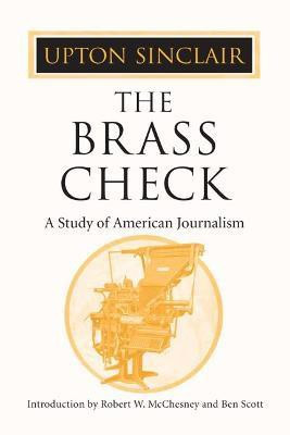 The Brass Check(English, Paperback, Sinclair Upton)