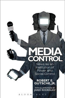 Media Control(English, Paperback, Gutsche, Jr. Robert E. Dr Jr.)