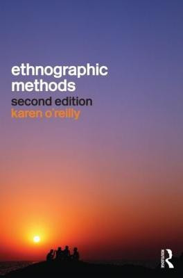 Ethnographic Methods(English, Paperback, O'Reilly Karen)