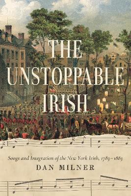 The Unstoppable Irish(English, Paperback, Milner Dan)