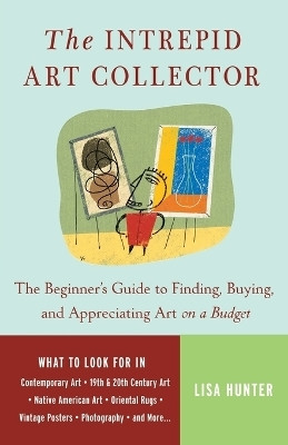 The Intrepid Art Collector(English, Paperback, Hunter Lisa)