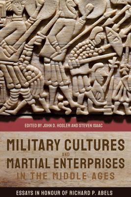 Military Cultures and Martial Enterprises in the Middle Ages(English, Hardcover, unknown)