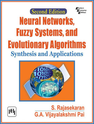 Neural Networks, Fuzzy Systems and Evolutionary Algorithms(English, Paperback, Rajasekaran S.)