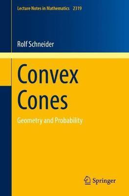 Convex Cones(English, Paperback, Schneider Rolf)