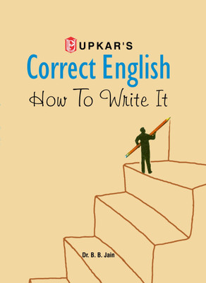 Correct English How to Write(English, Paperback, Jain B. B.)