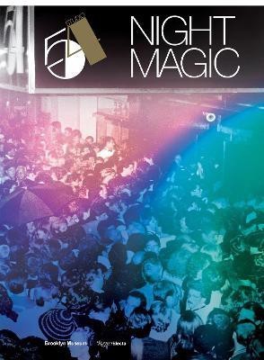 Studio 54: Night Magic(English, Hardcover, Yokobosky Matthew)