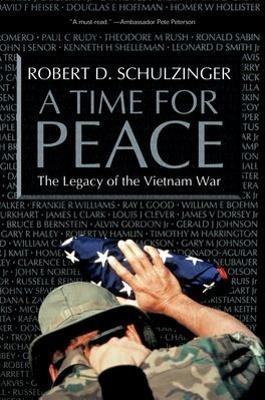 A Time for Peace(English, Paperback, Schulzinger Robert D)