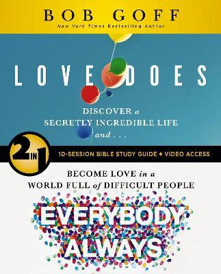 Love Does/Everybody Always 2-in-1 Bible Study Guide plus Streaming Video(English, Paperback, Goff Bob)