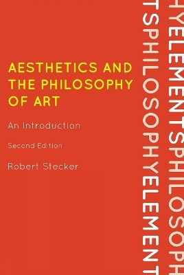 Aesthetics and the Philosophy of Art(English, Hardcover, Stecker Robert)