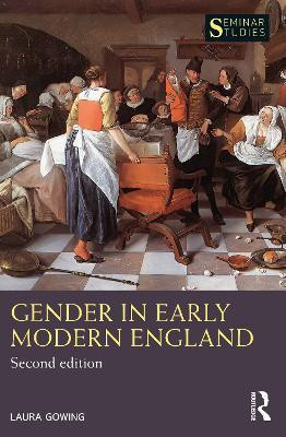 Gender in Early Modern England(English, Paperback, Gowing Laura)