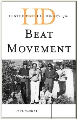 Historical Dictionary of the Beat Movement(English, Hardcover, Varner Paul)