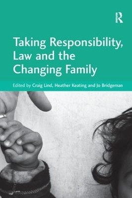 Taking Responsibility, Law and the Changing Family(English, Paperback, Keating Heather)