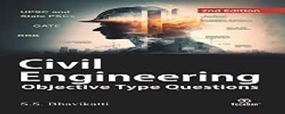 Civil Engineering Objective Type Questions(English, Paperback, Bhavikatti S.S.)