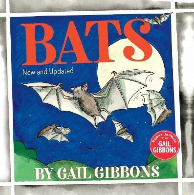 Bats (New & Updated Edition)(English, Hardcover, Gibbons Gail)