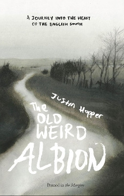The Old Weird Albion(English, Paperback, Hopper Justin)