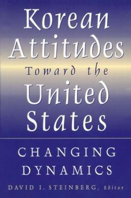 Korean Attitudes Toward the United States(English, Paperback, Steinberg David I.)