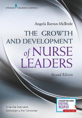 The Growth and Development of Nurse Leaders, Second Edition(English, Paperback, unknown)