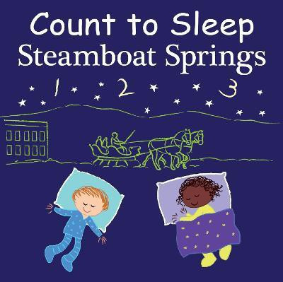 Count to Sleep Steamboat Springs(English, Board book, Gamble Adam)