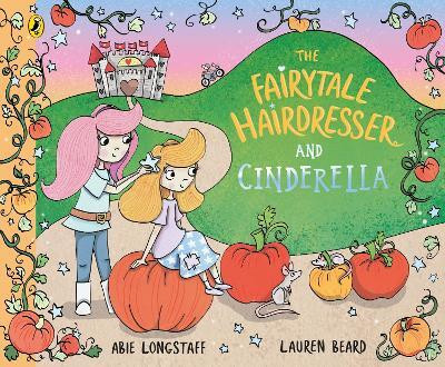 The Fairytale Hairdresser and Cinderella(English, Paperback, Longstaff Abie)