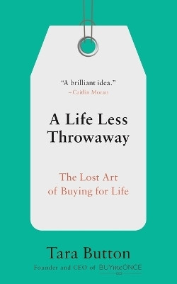 A Life Less Throwaway(English, Paperback, Button Tara)