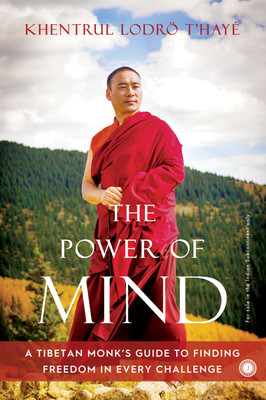 The Power of Mind: A Tibetan Monk s Guide to Finding Freedom in Every Challenge(English, Paperback, unknown)